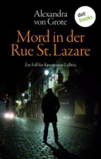 Mord in der Rue St. Lazare: Der erste Fall für  Kommissar LaBréa : Kriminalroman (Kommissar LaBréa) （2019. 384 S. 190 mm）