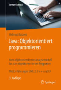 Java: Objektorientiert programmieren : Vom objektorientierten Analysemodell bis zum objektorientierten Programm. Mit Einführung in UML 2, C++ und C# (Springer Campus) （3. Aufl. 2014. 524 S. 230 mm）