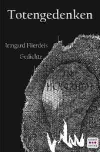 Totengedenken : Gedichte （2017. 120 S. 20.4 cm）
