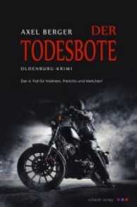 Der Todesbote : Oldenburg-Krimi. Der 4. Fall von Vollmers, Frerichs und Melchert (Werner Vollmers, Anke Frerichs und Enno Melchert Bd.4) （2017. 209 S. 19 cm）