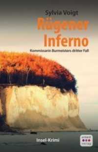 Rügener Inferno : Kommissarin Burmeisters dritter Fall. Insel-Krimi (Kommissarin Burmeister 3) （1. Aufl. 2018. 412 S. 192 mm）