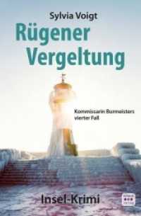Rügener Vergeltung : Kommissarin Burmeisters vierter Fall. Insel-Krimi (Kommissarin Burmeister 4) （1. Aufl. 360 S. 19 cm）