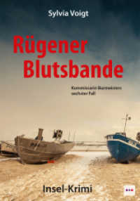 Rügener Blutsbande : Kommissarin Burmeisters sechster Fall. Insel-Krimi (Kommissarin Burmeister 6) （2021. 396 S. 21 cm）