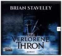 Der verlorene Thron, 3 MP3-CDs : 1349 Min.. Lesung.Ungekürzte Ausgabe (Die Thron Trilogie 1) （2018. 12.4 x 14.2 cm）