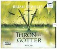 Thron der Götter, 4 MP3-CDs : 2300 Min.. Lesung.Ungekürzte Ausgabe (Die Thron Trilogie 3) （2018. 12.4 x 14.2 cm）