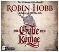 Die Gabe der Könige, 2 MP3-CDs : 1125 Min.. Lesung.Ungekürzte Ausgabe (Weitseher 1) （2018. 12.4 x 14.2 cm）