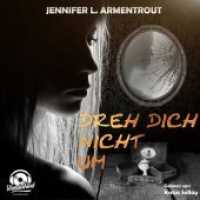 Dreh Dich nicht um, MP3-CD : Ungekürzte Ausgabe. 635 Min. （12.4 cm）