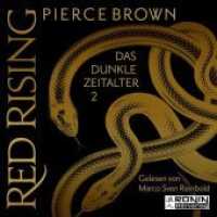Red Rising 5.2, Audio-CD, MP3 : Das dunkle Zeitalter, Teil 2, Lesung. Ungekürzte Ausgabe. 1126 Min. (Red Rising 5.2) （2020. 12.4 x 14.2 cm）