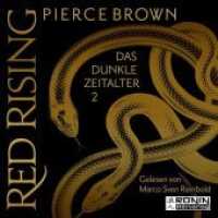 Red Rising 5.2, Audio-CD, MP3 : Das dunkle Zeitalter, Teil 2. 1126 Min.. Lesung.Ungekürzte Ausgabe (Red Rising 5.2) （2020. 12.4 x 14.2 cm）