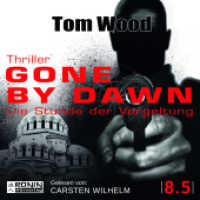 Gone by Dawn : Die Stunde der Vergeltung. 80 Min.. Lesung.Ungekürzte Ausgabe （2020. 12.4 x 14.2 cm）