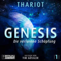 Genesis : Die verlorene Schöpfung. 1076 Min.. Lesung.Ungekürzte Ausgabe (Genesis 1) （2023. 12.4 x 14.2 cm）