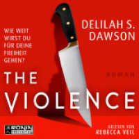 The Violence : Wie weit wirst du für deine Freiheit gehen?. 1104 Min.. Lesung.Ungekürzte Ausgabe （2023. 12.4 x 14.2 cm）