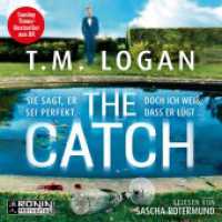 The Catch : Sie sagt, er sei perfekt. Doch ich weiß, dass er lügt .... 559 Min.. Lesung.Ungekürzte Ausgabe （2024. 12.4 x 14.2 cm）