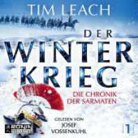 Der Winterkrieg : 664 Min.. Lesung.Ungekürzte Ausgabe (Die Sarmaten-Trilogie / Die Chronik der Sarmaten 1) （2024. 12.4 x 14.2 cm）