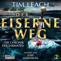 Der eiserne Weg : 613 Min.. Lesung.Ungekürzte Ausgabe (Die Sarmaten-Trilogie / Die Chronik der Sarmaten 2) （2024. 12.4 x 14.2 cm）