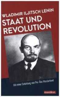 Staat und Revolution : Mit einer Einleitung von Per-Åke Westerlund (Marxistische Schriften) （8. Aufl. 2025. 280 S. 19 cm）