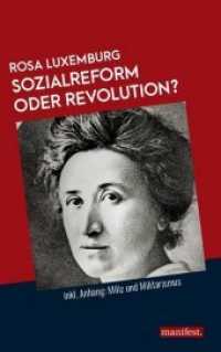 Sozialreform oder Revolution? : Inkl. Anhang: Miliz und Militarismus (Marxistische Schriften) （8. Aufl. 2024. 160 S. 19 cm）