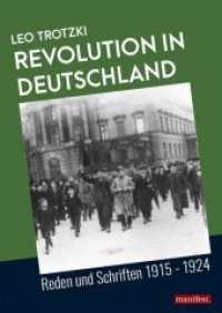 Revolution in Deutschland : Reden und Schriften 1915 - 1924 (Dokumente der Arbeiterbewegung) （Erste Auflage. 2018. 235 S. 22 cm）