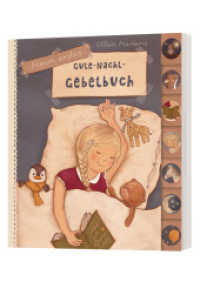 Mein erstes Gute-Nacht-Gebetbuch （2019. 14 S. m. zahlr. bunten Bild. 18.2 cm）