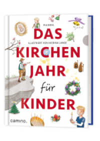Das Kirchenjahr für Kinder （2019. 96 S. durchgehend vierfarbig illustriert. 24.5 cm）