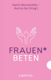 Frauen beten （2023. 144 S. 196 mm）