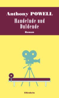 Handelnde und Duldende : Roman （2022. 240 S. 21 cm）