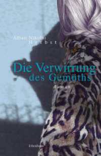 Die Verwirrung des Gemüths : Roman （Neufassung. 2023. 344 S. 22 cm）