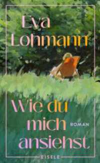 Wie du mich ansiehst : Roman | "Ein Buch wie ein Gespräch mit der besten Freundin." Süddeutsche Zeitung über "Das leise Platzen unserer Träume" （2. Aufl. 2025. 240 S. 210.00 mm）