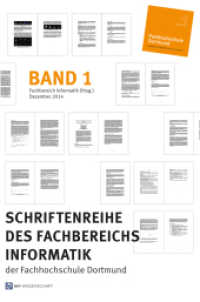 Schriftenreihe des Fachbereichs Informatik der Fachhochschule Dortmund, Band 1 （2015. 193 S. 23.5 cm）