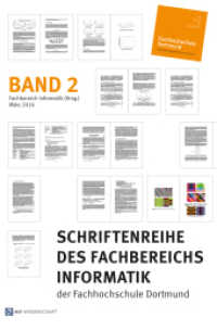 Schriftenreihe des Fachbereichs Informatik der Fachhochschule Dortmund, Band 2 （1. aktuelle Auflage. 2016. 191 S. 23.5 cm）