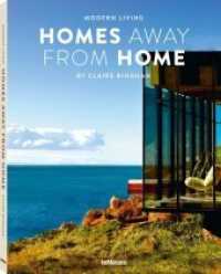 Modern Living: Homes Away from Home -- Hardback (English Language Edition)