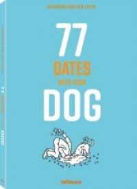 77 Dates with Your Dog -- Hardback