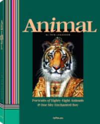 Animal : Portraits of Eighty-Eight Animals & One Shy Enchanted Boy (Eighty-eight)