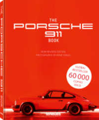 The Porsche 911 Book : New Revised Edition （New Revised Edition. 2020. 192 S. 30 SW-Abb., 90 Farbabb. 240 mm）