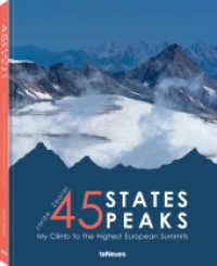 45 Nations, 45 Peaks : My Climb to the Highest European Summits -- Hardback