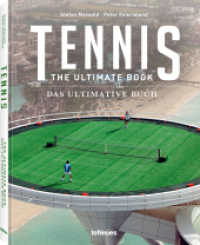 Tennis - The Ultimate Book (The Ultimate Book) （2023. 224 S. ca. 120 Farb- und Schwarz-Weiß-Fotografien. 31.4 cm）