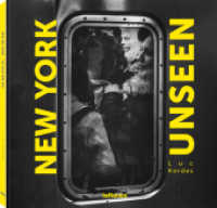 New York Unseen （2023. 208 S. 140 Farb- & Schwarz-Weiß-Fotografien. 22 cm）