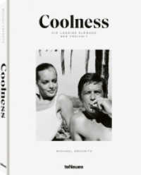 Coolness : Die lässige Eleganz der Freiheit （2023. 272 S. 120 SW-Fotos, 70 Farbfotos. 30 cm）