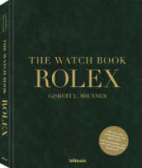 The Watch Book Rolex : 3rd updated and extended edition （2023. 288 S. ca. 450 Farb- & Schwarz/Weißfotografien. 31.4 cm）