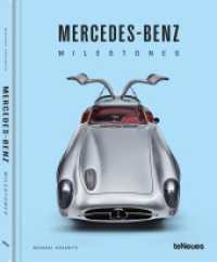 Mercedes-Benz Milestones (Milestones) （2024. 224 S. ca. 150 Farb- und Schwar-Weißfotografien. 235 x 300）