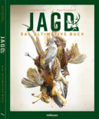 Jagd - Das ultimative Buch (The Ultimate Book) （2024. 224 S. ca. 120 Farb- und Schwarz-Weißfotografien. 24.5 x 3）