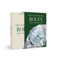 The Watch Book Rolex : Next Generation Special Edition （2025. 256 S. ca. 200 Farb- und Schwarz-Weiß-Fotografien. 30 cm）