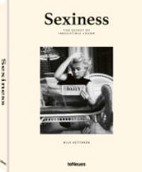 Sexiness : The Secret of Irresistible Charm （Auflage）