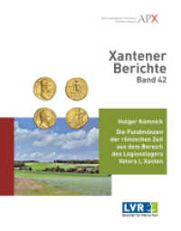 Xantener Berichte Band 42 : Die Fundmünzen der römischen Zeit aus dem Bereich des Legionslagers Vetera I, Xanten (Xantener Berichte 42) （2023. 410 S. 28.2 cm）