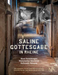 Saline Gottesgabe in Rheine : Neue Forschungen - Historischer Überblick - Kulturelle Nutzung （2023. 272 S. 132 Abb. 27 cm）