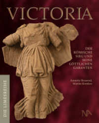 Victoria : Der römische Sieg und seine göttlichen Garanten (Schriftenreihe des Limesmuseums Aalen 65) （2023. 96 S. 119 Abb. 23 cm）