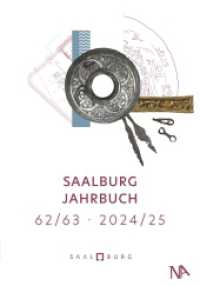 Saalburg Jahrbuch : 62/63 2024/2025 (Saalburg Jahrbuch) （2025. 264 S. 9 Tabellen und 14 Tafeln. 29.7 cm）