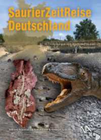 SaurierZeitReise : 66 Entdeckungen vom Alpenrand bis zum Ostseestrand （2025. 160 S. 180 Abb. 21 cm）
