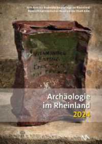 Archäologie im Rheinland 2024 (Archäologie im Rheinland 6) （2025. 264 S. 330 Abb. 29.7 cm）