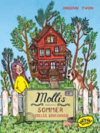 Mollis Sommer voller Geheimnisse （2018. 240 S. m. Illustr. 204 mm）